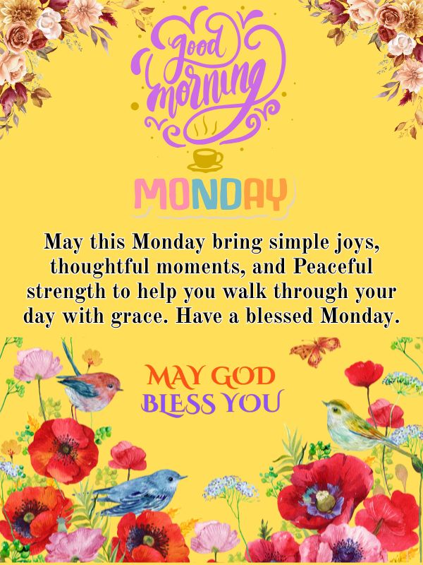 Good Monday Morning, Blessings