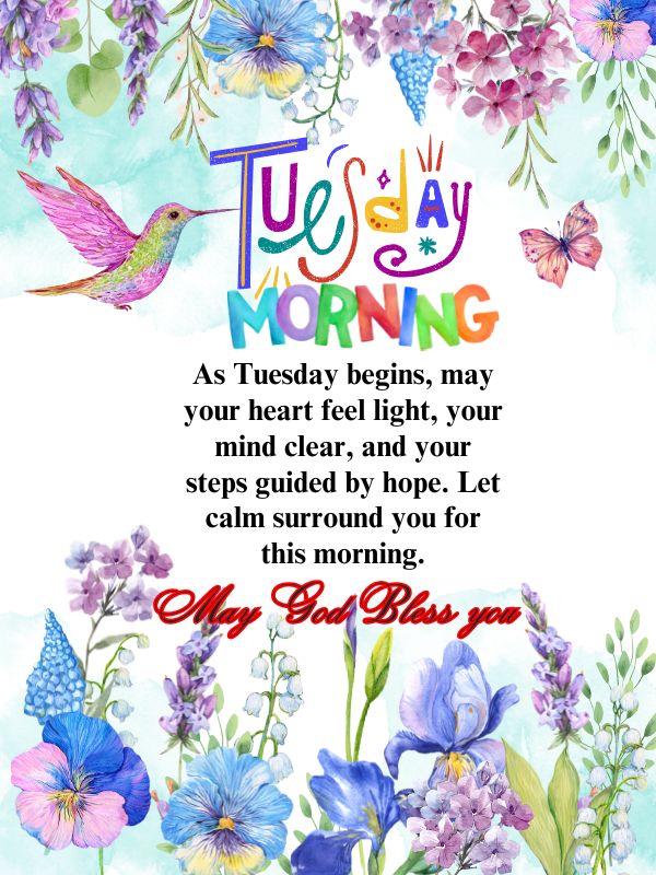 Good Tuesday Morning, Blessings