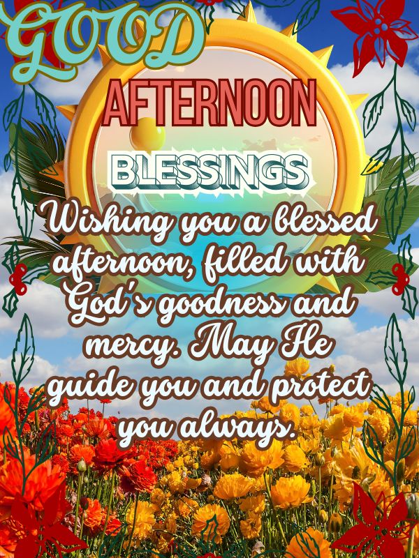 Have a blessed afternoon