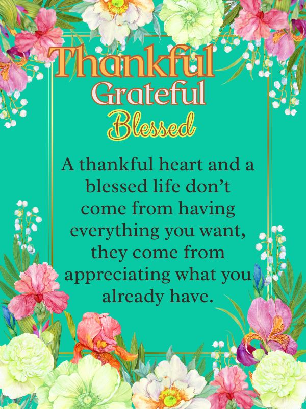 grateful, thankful, blessed